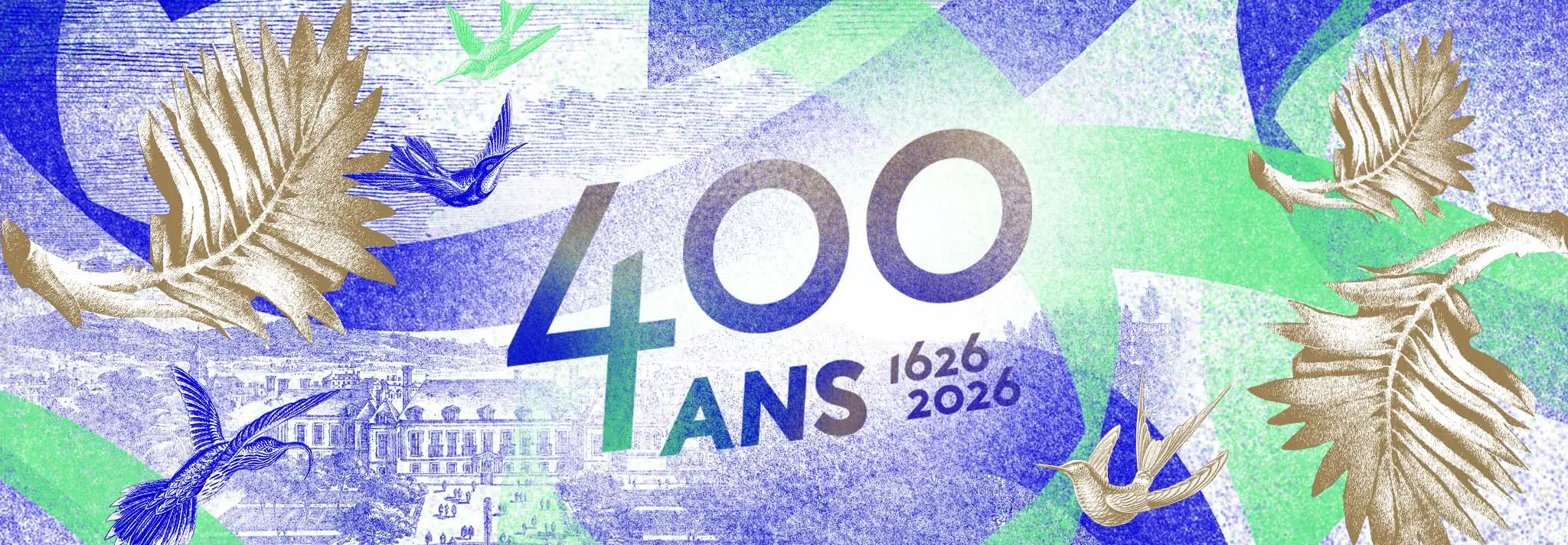 Le Muséum célèbre ses 400 ans (1626-2026)